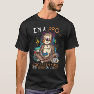 Camiseta Soy un procrastinador que trabaja mañana en Vi