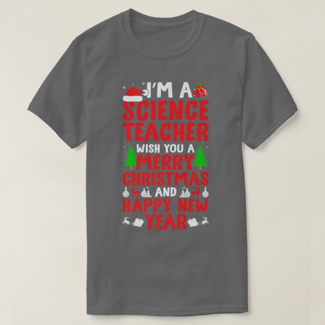 Camiseta Soy un profesor de ciencias Feliz Navidad y Feliz  (Diseño del anverso)
