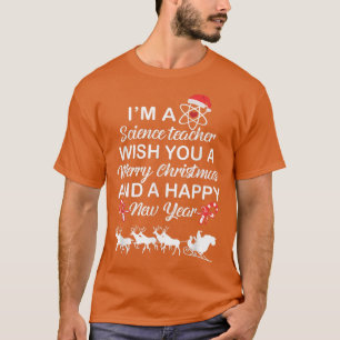 Camiseta Soy un profesor de ciencias Feliz Navidad y Feliz 