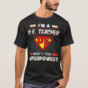 Camiseta Soy un profesor de educación física, ¿cuál es tu s