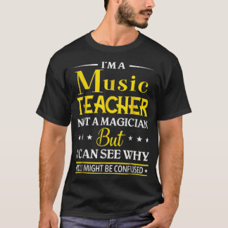 Camiseta Soy Un Profesor De Música, No Un Mago Gracioso