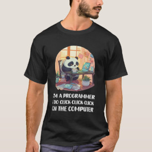 Camiseta Soy Un Programador Que Hago Clic-Click En El Com