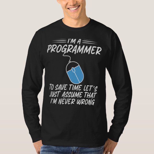 Camiseta Soy un programador que nunca se equivocó (Anverso)
