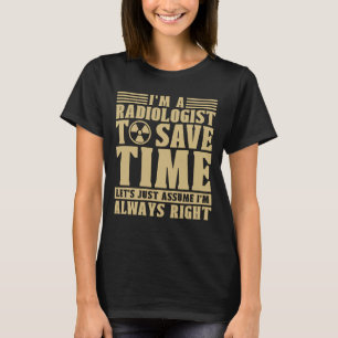 Camiseta Soy un radiólogo radiológico radiológico rayos X R