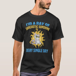 Camiseta Soy un rayo de sol sarcástico cada día