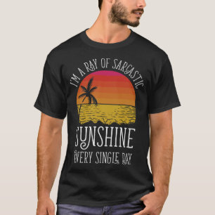 Camiseta Soy un rayo de sol sarcástico cada día P