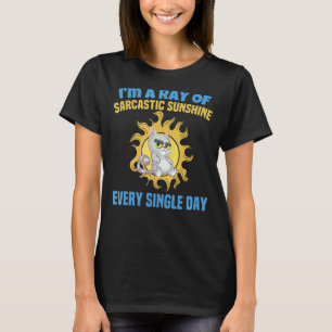 Camiseta Soy un rayo de sol sarcástico todos los días  