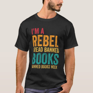 Camiseta Soy un rebelde que leo el día del libro de libros