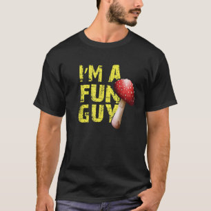 Camiseta Soy un regalo divertido para Mycology Mushroom Hun