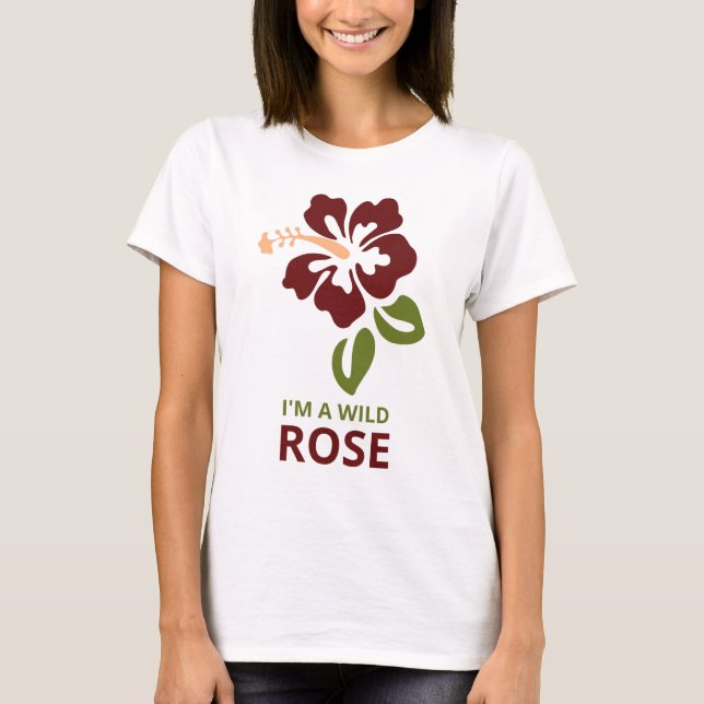 Camiseta Soy Un Rosa Salvaje (Anverso)