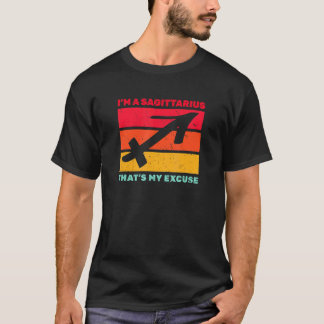 Camiseta Soy Un Sagittarius, Esa Es Mi Excusa De Noviembre.