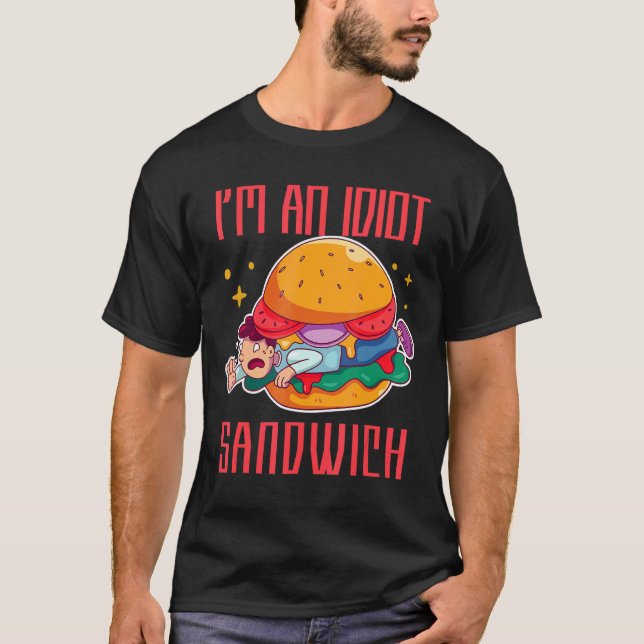 Camiseta Soy un sandwich mixto de comida idiota (Anverso)