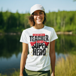 Camiseta Soy un SuperHéroe Apreciación de maestros blanco