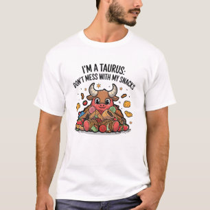 Camiseta Soy un Taurus que no se mezclan con mis bocadillos