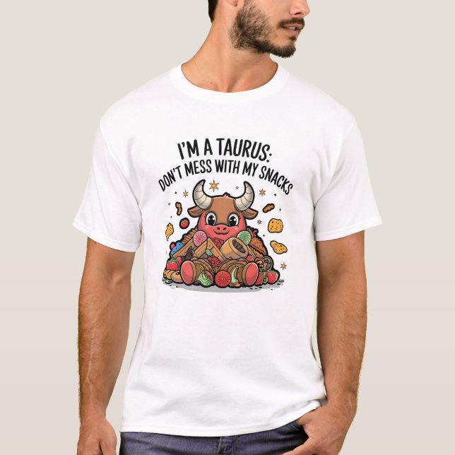 Camiseta Soy un Taurus que no se mezclan con mis bocadillos (Anverso)
