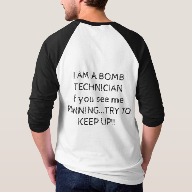 CAMISETA SOY UN TÉCNICO DE BOMBAS SI ME VES CORRIENDO INTEN (Reverso)