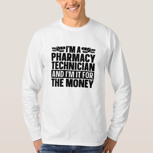 Camiseta Soy un técnico de farmacia medicina farmacológica (Anverso)