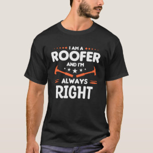 Camiseta Soy un tejedor y siempre estoy en lo correcto.