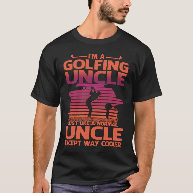 Camiseta Soy un tío de golf igual que un tío normal (Anverso)