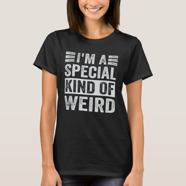 Camiseta Soy un tipo especial de raro (Anverso)