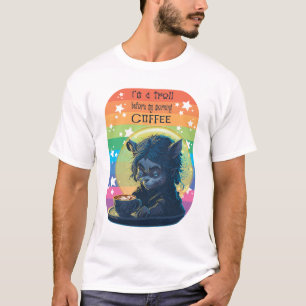 Camiseta Soy un troll antes de mi café de la mañana