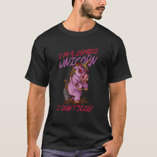 Camiseta Soy un unicornio zombi que no duermo Zombie Spooky