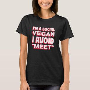 Camiseta Soy Un Vegan Social Evito Encontrarme - Divertido