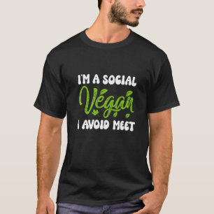 Camiseta SOY Un Vegano Social Evito Encontrar