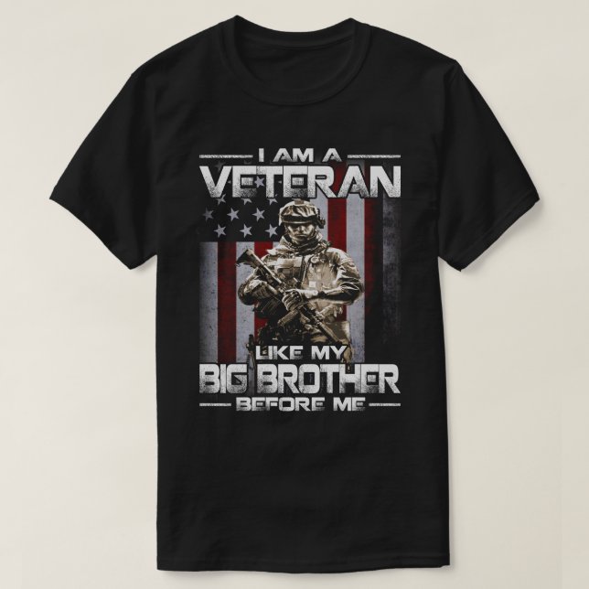 Camiseta soy un veterano como mi hermano mayor antes que yo (Diseño del anverso)