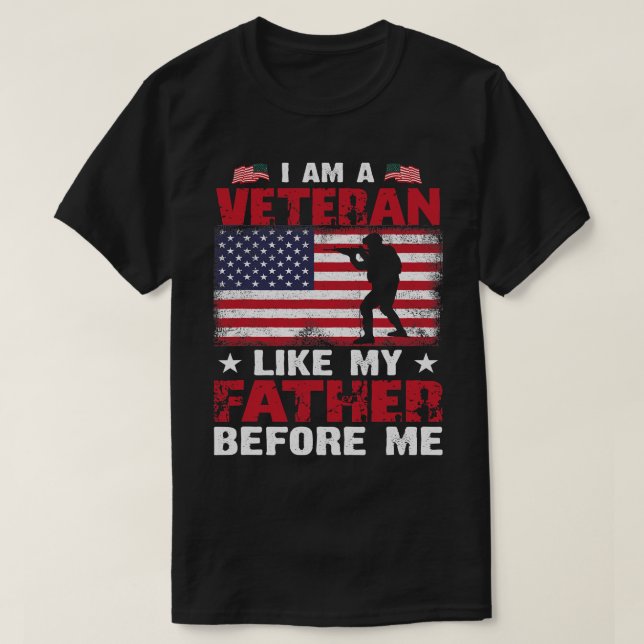 Camiseta Soy Un Veterano Como Mi Padre Antes Que Yo 306 (Diseño del anverso)