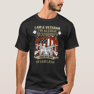Camiseta soy un veterano, soy alérgico a la estupidez