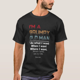 Camiseta Soy un viejo gruñón que hago lo que quiero