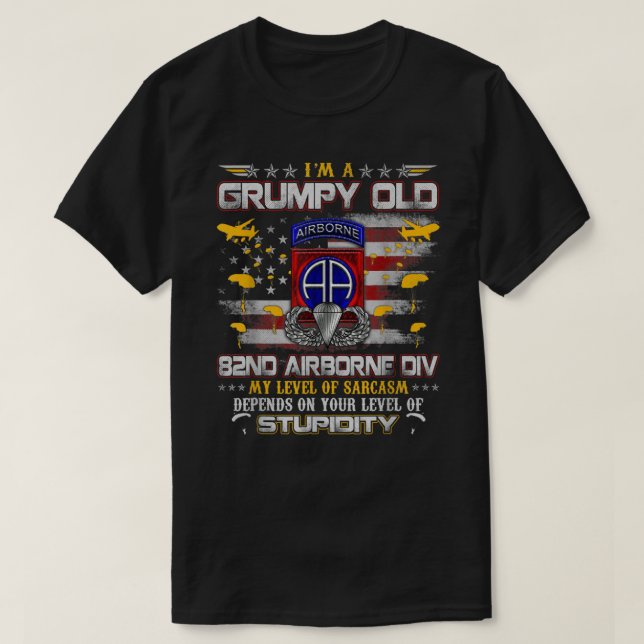 Camiseta Soy un viejo y gruñón Veterano de la División 82 A (Diseño del anverso)