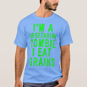 Camiseta Soy un zombi vegetariano que come cereales