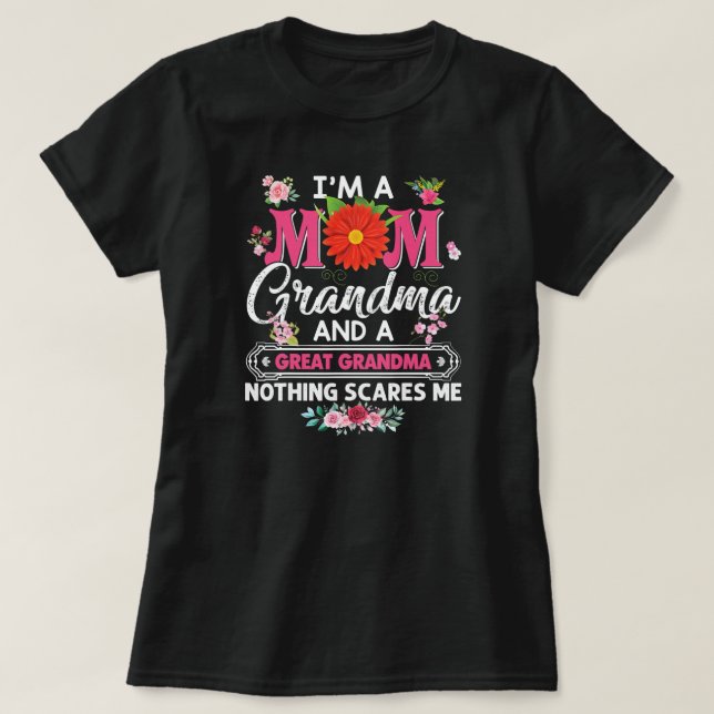 Camiseta Soy una abuela de mamá y nada grandioso me asusta (Diseño del anverso)