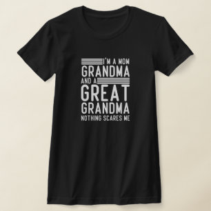 Camiseta Soy una abuela mamá y una bisabuela nada