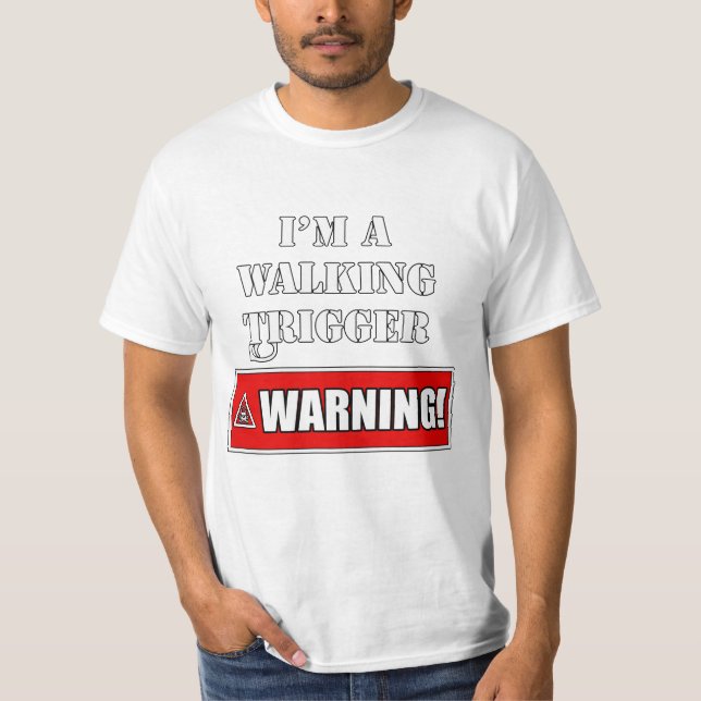 Camiseta Soy una advertencia del disparador que camina (Anverso)