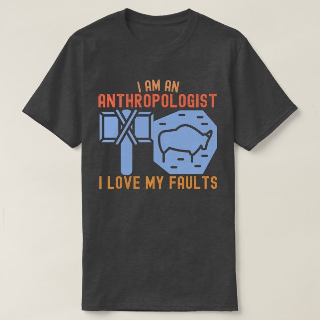 Camiseta Soy una antropóloga Me encantan mis defectos (Diseño del anverso)