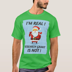 Camiseta Soy una beca de investigación real no