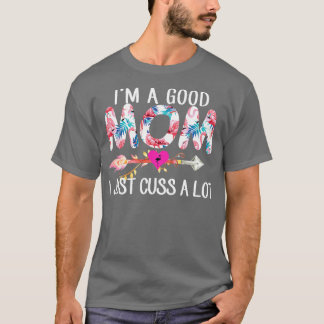 Camiseta Soy Una Buena Mamá Flamingo, Sólo Cuesto Mucho