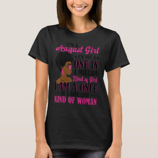 Camiseta Soy una Chica de Agosto de mujeres afronegras rein