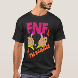 Camiseta Soy una chica soltera y descarada, noche del viern