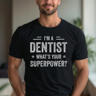 Camiseta Soy una dentista divertida en tu superpotencia