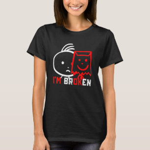 Camiseta Soy una enfermedad invisible rota Estoy rota Estoy