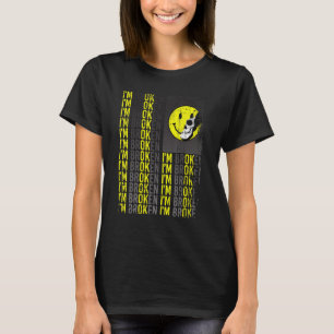 Camiseta Soy una enfermedad invisible rota, sonrisa confusa