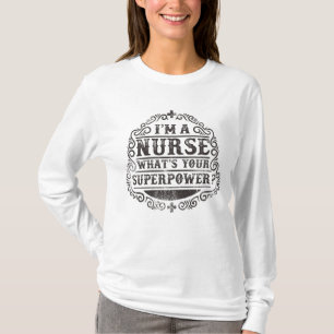 Camiseta Soy una enfermera ¿Cuál es tu superpoder?