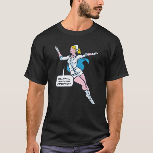 Camiseta Soy una enfermera ¿Cuál es tu superpoder? (Anverso)
