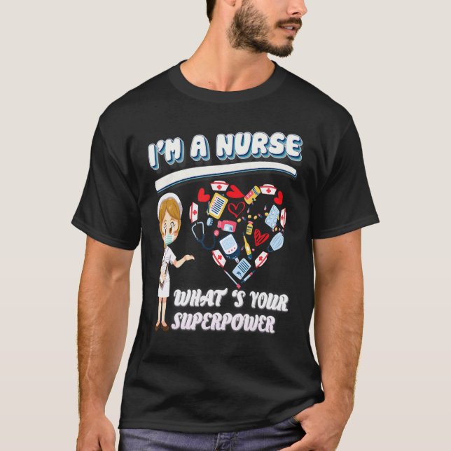 Camiseta Soy una enfermera cuál es tu superpoder Internacio (Anverso)