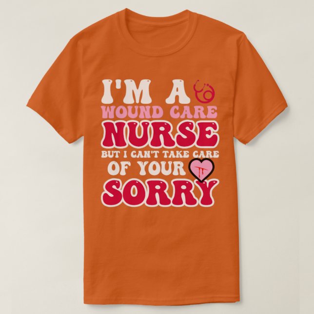 Camiseta Soy una enfermera de cuidados de la herida pero no (Diseño del anverso)