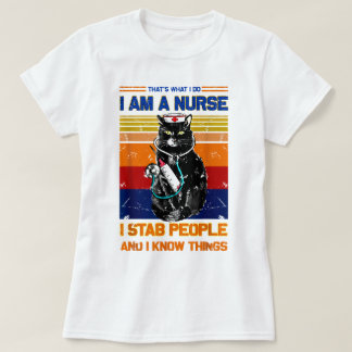 Camiseta Soy Una Enfermera De Gato, Apuñala A La Gente, Sé 